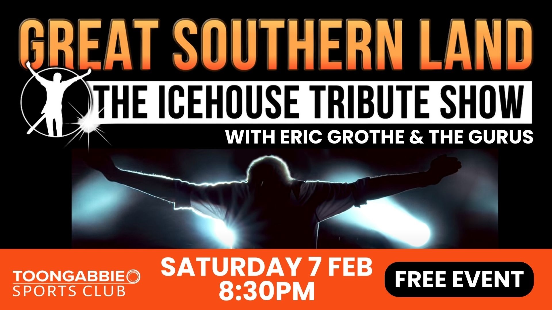 GREAT SOUTHERN LAND ICEHOUSE TRIBUTE SHOW WITH ERIC GROTHE THE great-southern-land-icehouse-tribute-show-with-eric-grothe-the